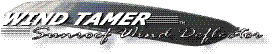 WindTamer Wind Deflectors